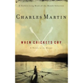 When Crickets Cry