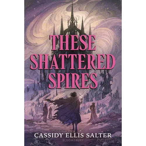These Shattered Spires