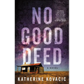 No Good Deed