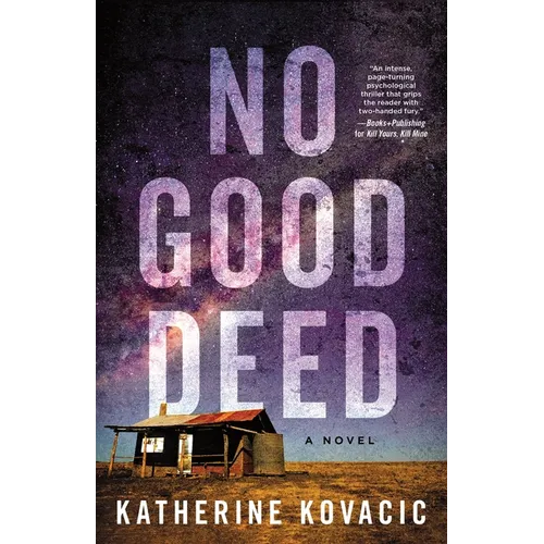 No Good Deed