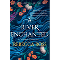 A River Enchanted
