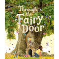 Through the Fairy Door: A Picture Book