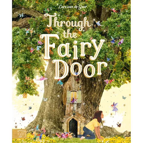 Through the Fairy Door: A Picture Book