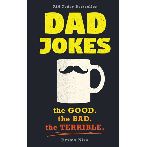 Dad Jokes: Good, Clean Fun for All Ages!