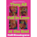 They All Fall in Love at the End