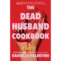 The Dead Husband Cookbook