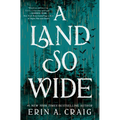 A Land So Wide