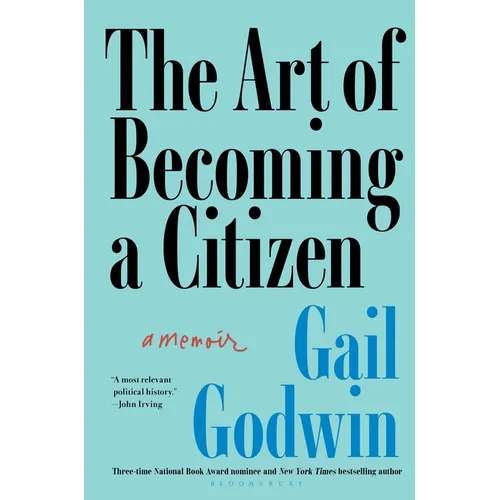 The Art of Becoming a Citizen: A Memoir