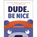 Dude. Be Nice