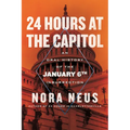 24 Hours at the Capitol: An Oral History of the January 6th Insurrection