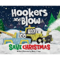 Hookers and Blow Save Christmas