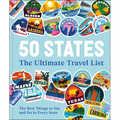 50 States the Ultimate Travel List: The Best Things to See and Do in Every State