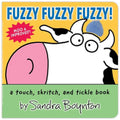 Fuzzy Fuzzy Fuzzy!: A Touch, Skritch, and Tickle Book