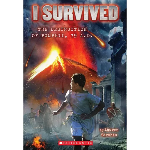 I Survived the Destruction of Pompeii, AD 79 (I Survived #10)