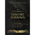 The Dictionary of Obscure Sorrows