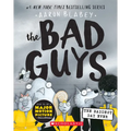 The Bad Guys in the Baddest Day Ever (the Bad Guys #10): Volume 10
