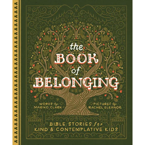 The Book of Belonging: Bible Stories for Kind and Contemplative Kids