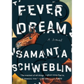 Fever Dream
