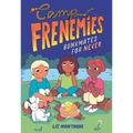 Camp Frenemies: Bunkmates for Never
