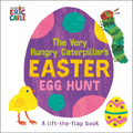 The Very Hungry Caterpillar's Easter Egg Hunt: A Lift-The-Flap-Book
