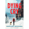 Dying Cry: A Timber Creek K-9 Mystery