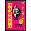 Hooked: A Novel of Obsession