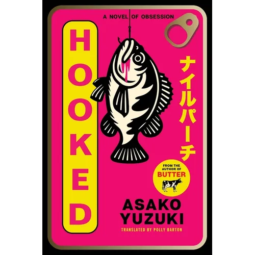 Hooked: A Novel of Obsession