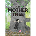 The Mother Tree