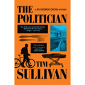 The Politician: A DS George Cross Mystery