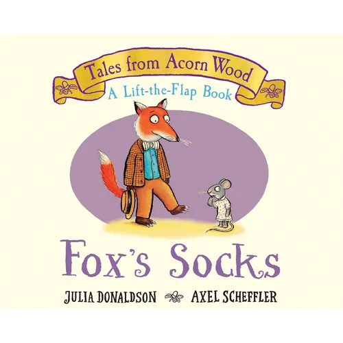 Fox's Socks (a Lift-The-Flap Book) (Tales from Acorn Wood)