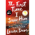 The First Time I Saw Him (a Reese Witherspoon Book Club Pick)