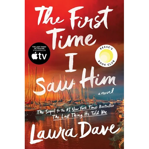 The First Time I Saw Him (a Reese Witherspoon Book Club Pick)