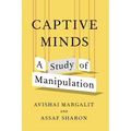 Captive Minds: A Study of Manipulation