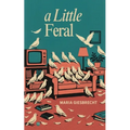 A Little Feral