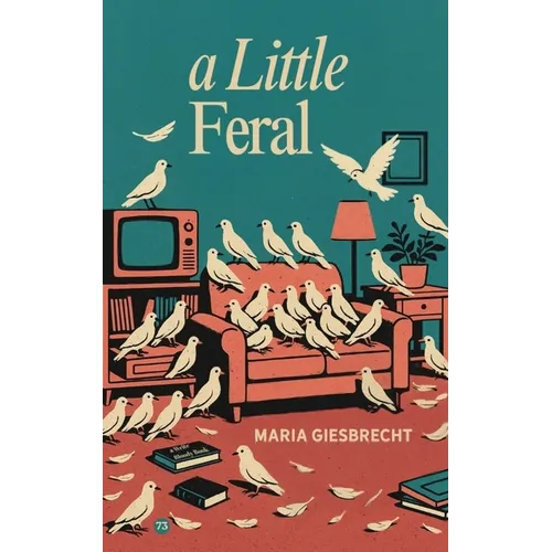 A Little Feral