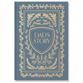 Dad's Story Journal (Linen Hardcover): A Memory and Keepsake Journal for My Family