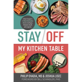 Stay Off My Kitchen Table: A Heart Surgeon's 4-Week Elimination Diet for Gut Repair, Metabolic Health, and Longevity