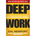 Deep Work: Rules for Focused Success in a Distracted World
