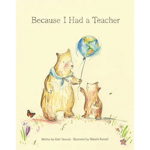 Because I Had a Teacher