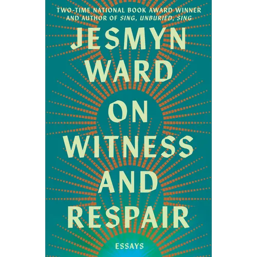 On Witness and Respair: Essays