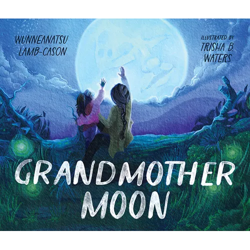 Grandmother Moon