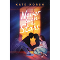 Never Seen the Stars