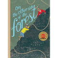 On the Other Side of the Forest