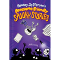 Rowley Jefferson's Awesome Friendly Spooky Stories: From the Creator of Diary of a Wimpy Kid