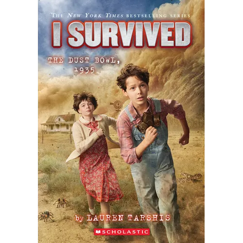 I Survived the Dust Bowl, 1935 (I Survived #25): Volume 25