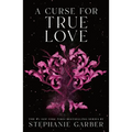 A Curse for True Love