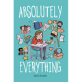 Absolutely Everything: A Graphic Novel