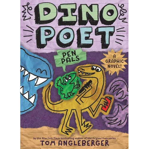 Pen Pals (Dino Poet #2): A Graphic Novel!