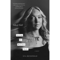 Ghost Girl: Surviving the Black Swan Murder--A Memoir