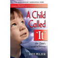 A Child Called It: One Child's Courage to Survive